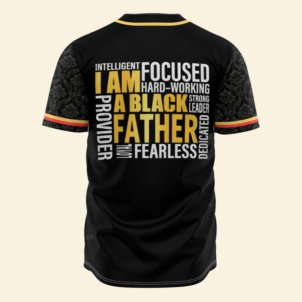 I Am A Black Father - African American Baseball Jersey - Gift for Black Dad, Grandpa, Husband