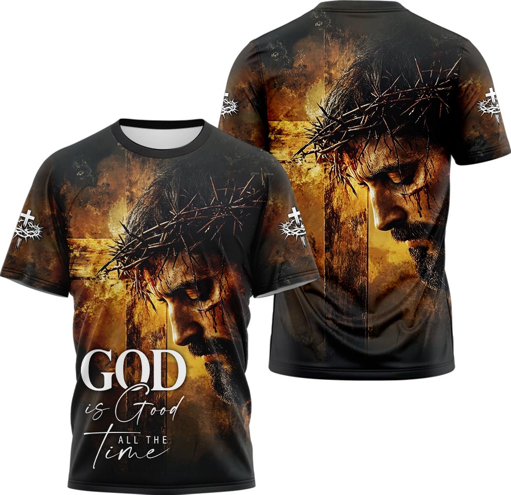 God is Good All The Time 3D TShirt