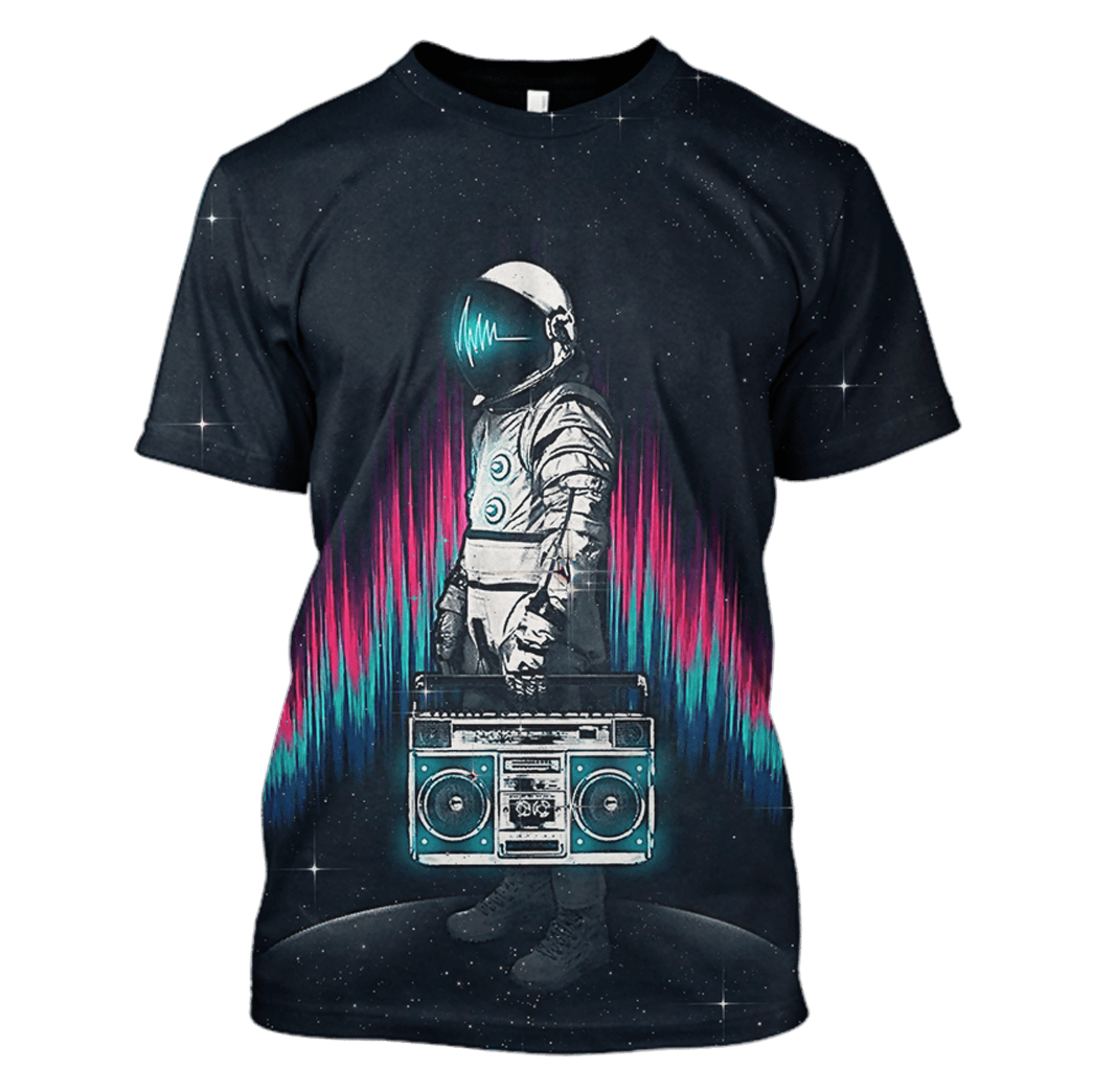 Astronaut with boombox in the space Tshirt Hoodie Sweatshirt QT211750Hf