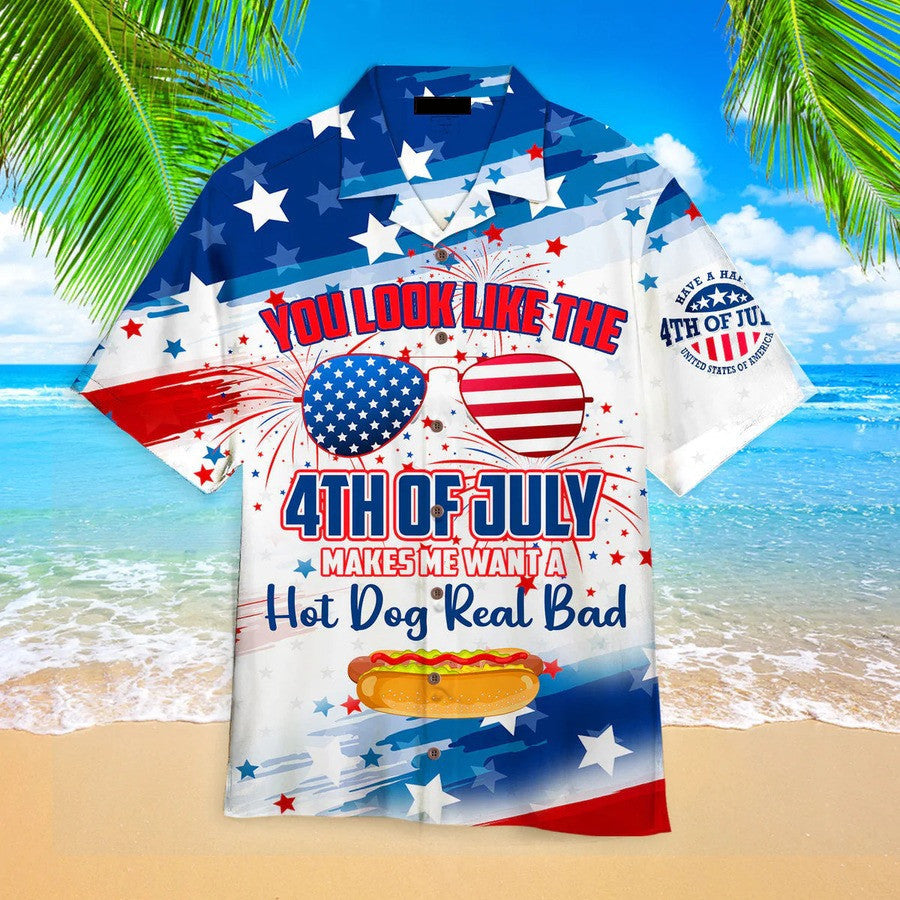 Funny Hot Dog You Look Like The 4th Of July Hawaiian Shirt, Independence Day Hawaiian Shirt for Men, Women