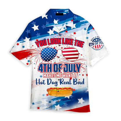 Funny Hot Dog You Look Like The 4th Of July Hawaiian Shirt, Independence Day Hawaiian Shirt for Men, Women