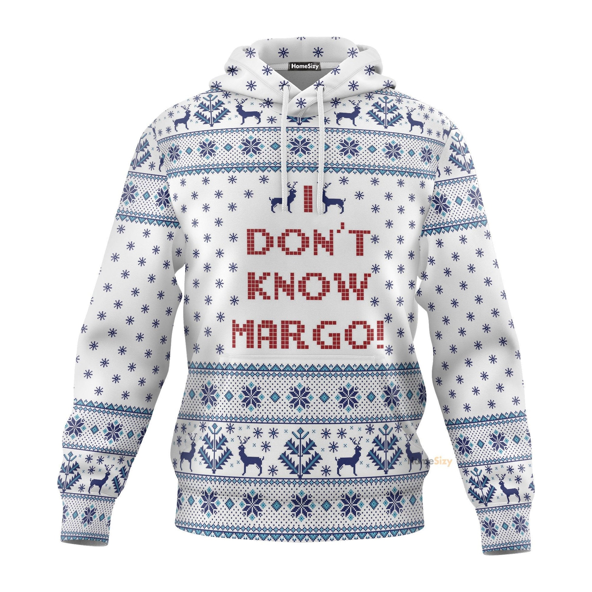  I Dont Know Margo National Lampoons Christmas Vacation Hoodie QT210525Hf