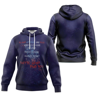 Blood Stains Are Red Ultraviolet Lights Are Blue Custom Hoodie QT306089Hf