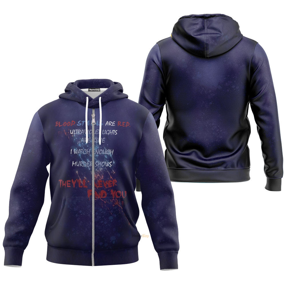 Blood Stains Are Red Ultraviolet Lights Are Blue Custom Hoodie QT306089Hf