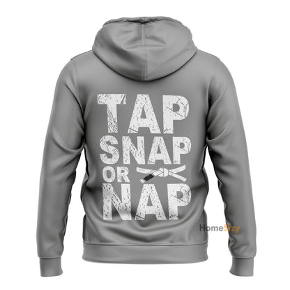 Tap Snap Or Nap Jiu Jitsu Custom Hoodie QT302463Hf