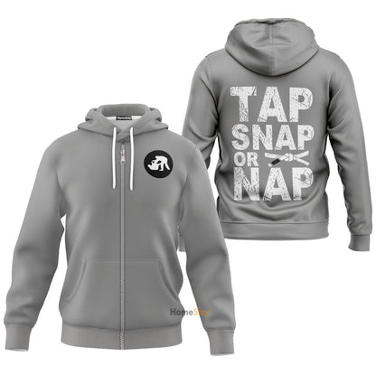 Tap Snap Or Nap Jiu Jitsu Custom Hoodie QT302463Hf