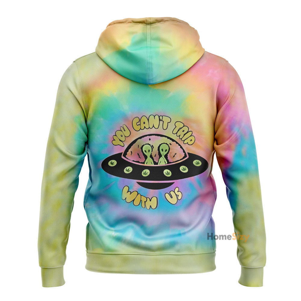 You Can't Trip With Us Tshirt Sweatshirt Hoodie QT301028Hf