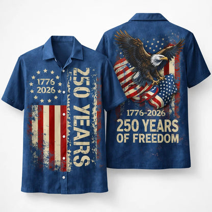 USA 250 Years Hawaiian Shirt Eagle Flag 1776-2026 Patriotic Freedom