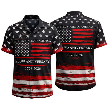 USA 250th Anniversary Hawaiian Shirt American Flag 1776-2026 Patriotic Hero