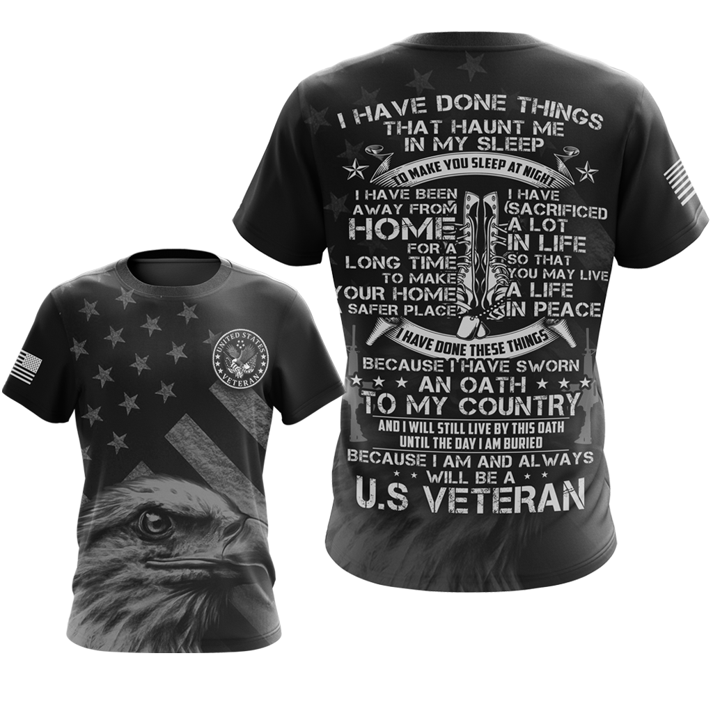 Veteran T-Shirt I Have Done Things That Haunt Me In My Sleep T-Shirt Black Unisex - Trendy Gift For Men & Women