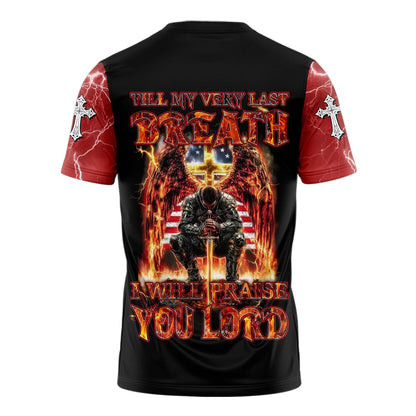 Till My Very Last Breath 3D TShirt
