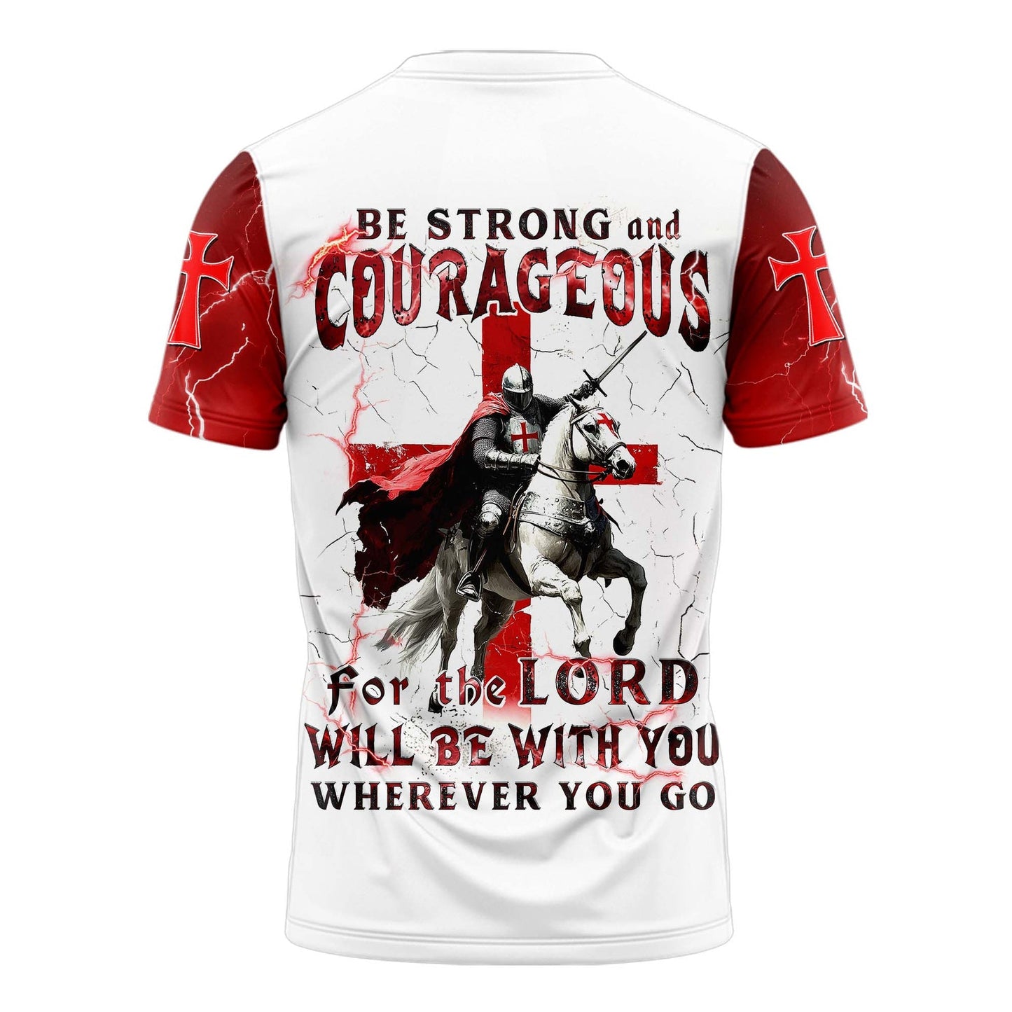 Be Strong And Courageous 3D TShirt