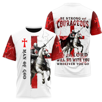 Be Strong And Courageous 3D TShirt