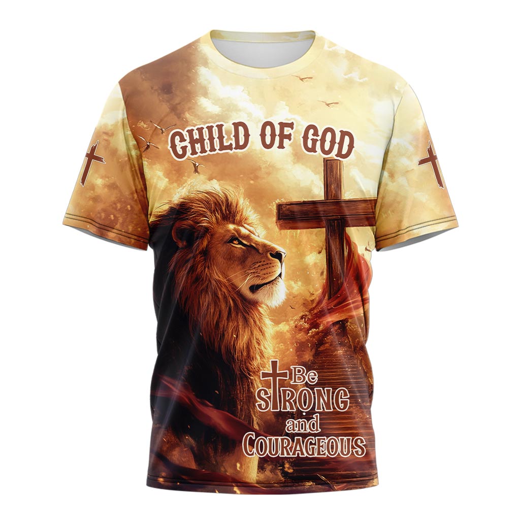 Be Strong and Courageous 3D TShirt