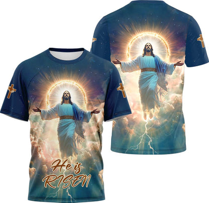 He Is Risen Ascension Glory 3D TShirt