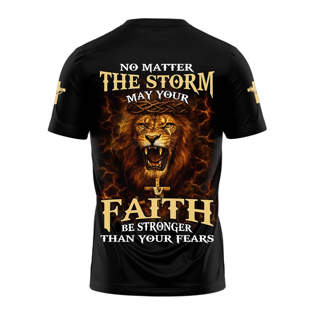 No Matter The Storm Lion 3D TShirt