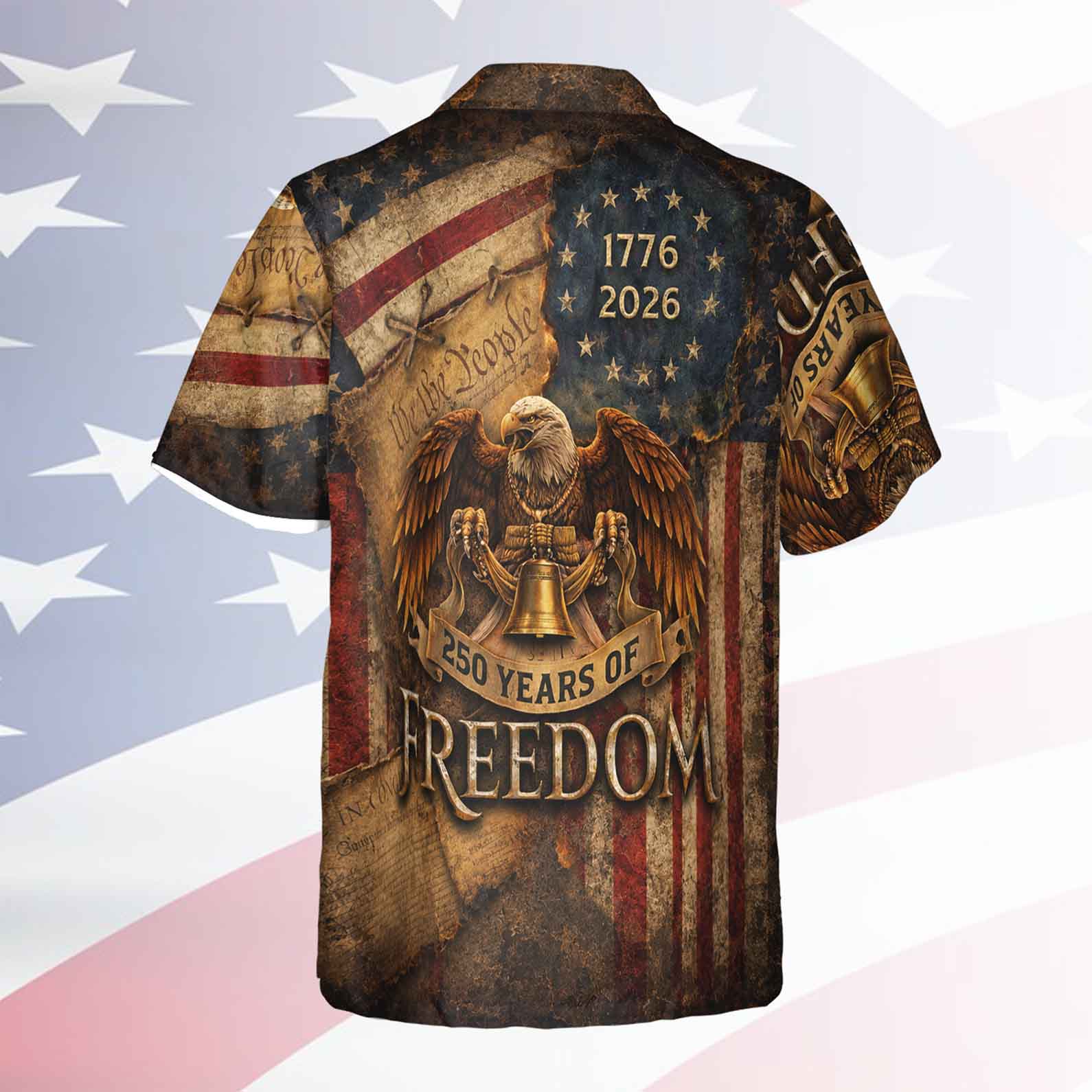250 Years of Freedom 1776-2026 Hawaiian Shirt, Patriotic Eagle Liberty Bell USA Flag AOP Hawaii Shirt 685138