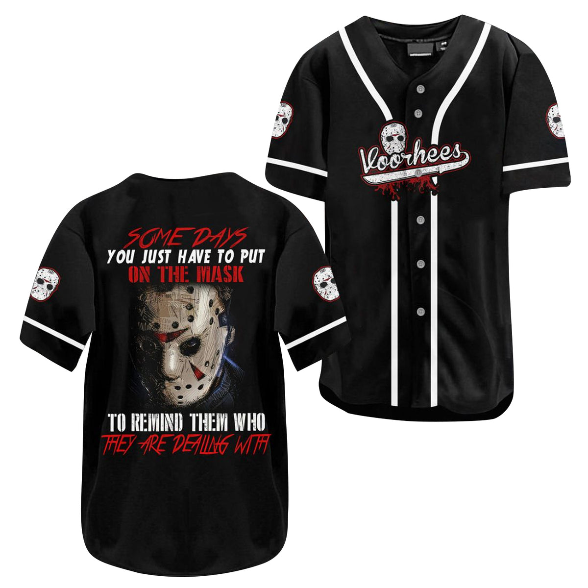 Friday the 13th Baseball Jersey You Just Have to Put on the Mask Jason Voorhees Jersey Shirt Black Unisex Adult New...