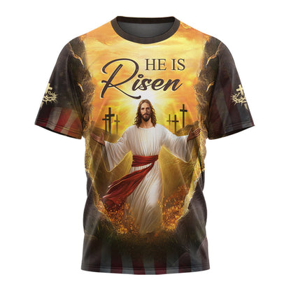 He Is Risen 3D TShirt