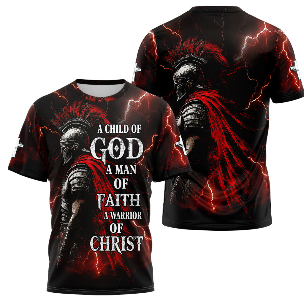 A Child Of God A Man Of Faith A Warrior Of Christ 3D TShirt