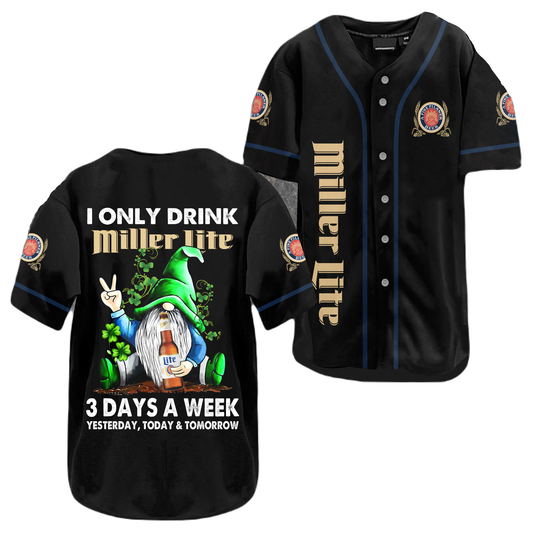 Miller Baseball Jersey I Only Drink Miller Lite 3 Days a Week Jersey Shirt Black Unisex Adult New Release