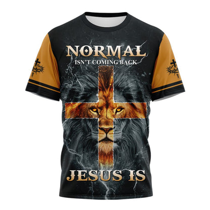 Normal isn't coming Back 3D TShirt