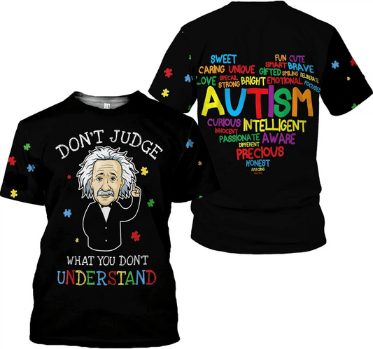 Autism T-Shirt Don'T Judge What You Don'T Understand Albert Einstein T-Shirt Black Unisex - Trendy Gift For Men & Women