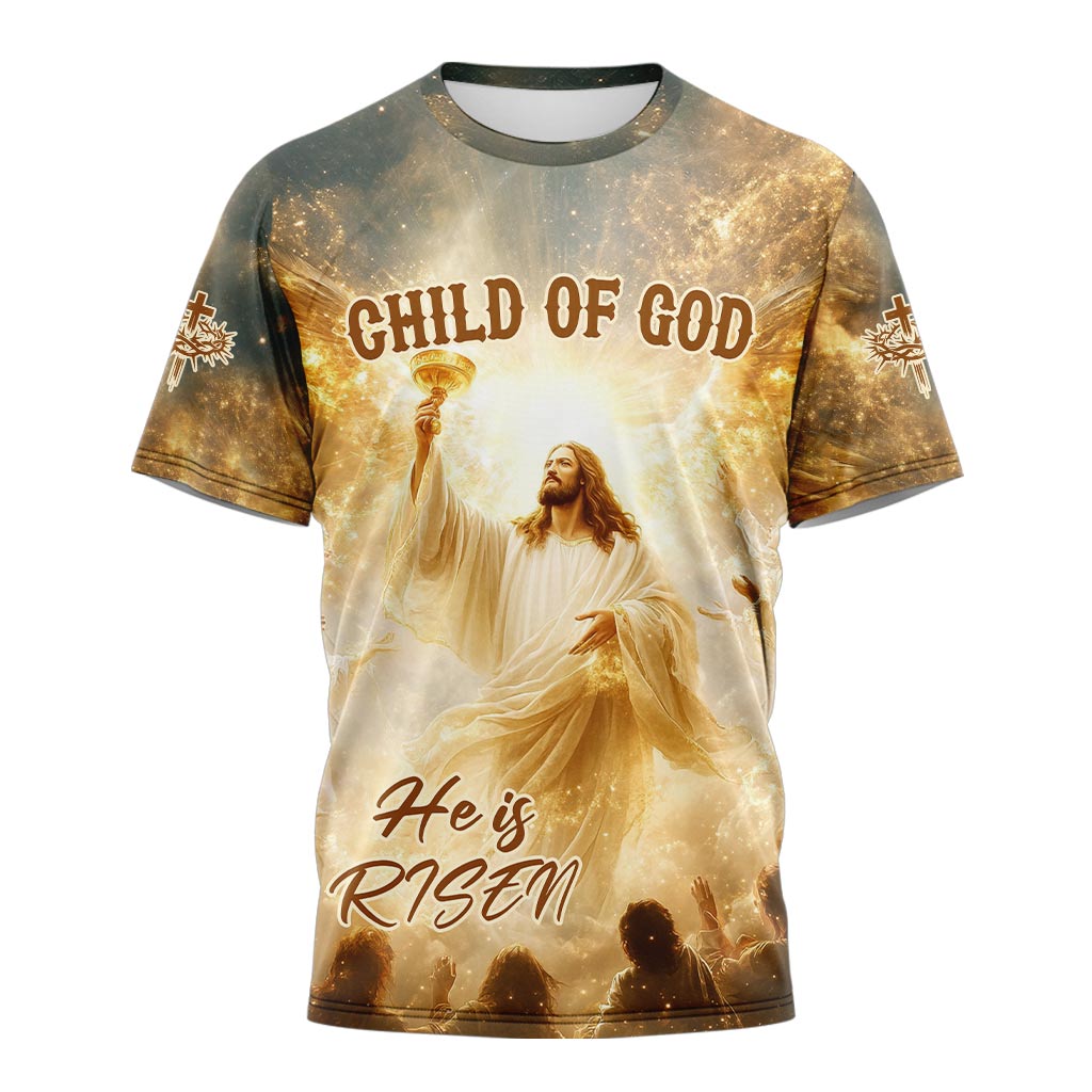 Child Of God He is Risen 3D TShirt