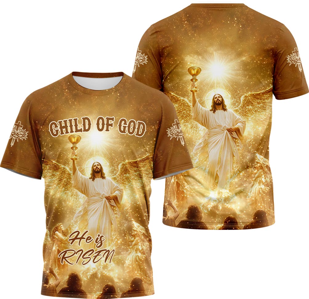 Child Of God Glory Risen 3D TShirt