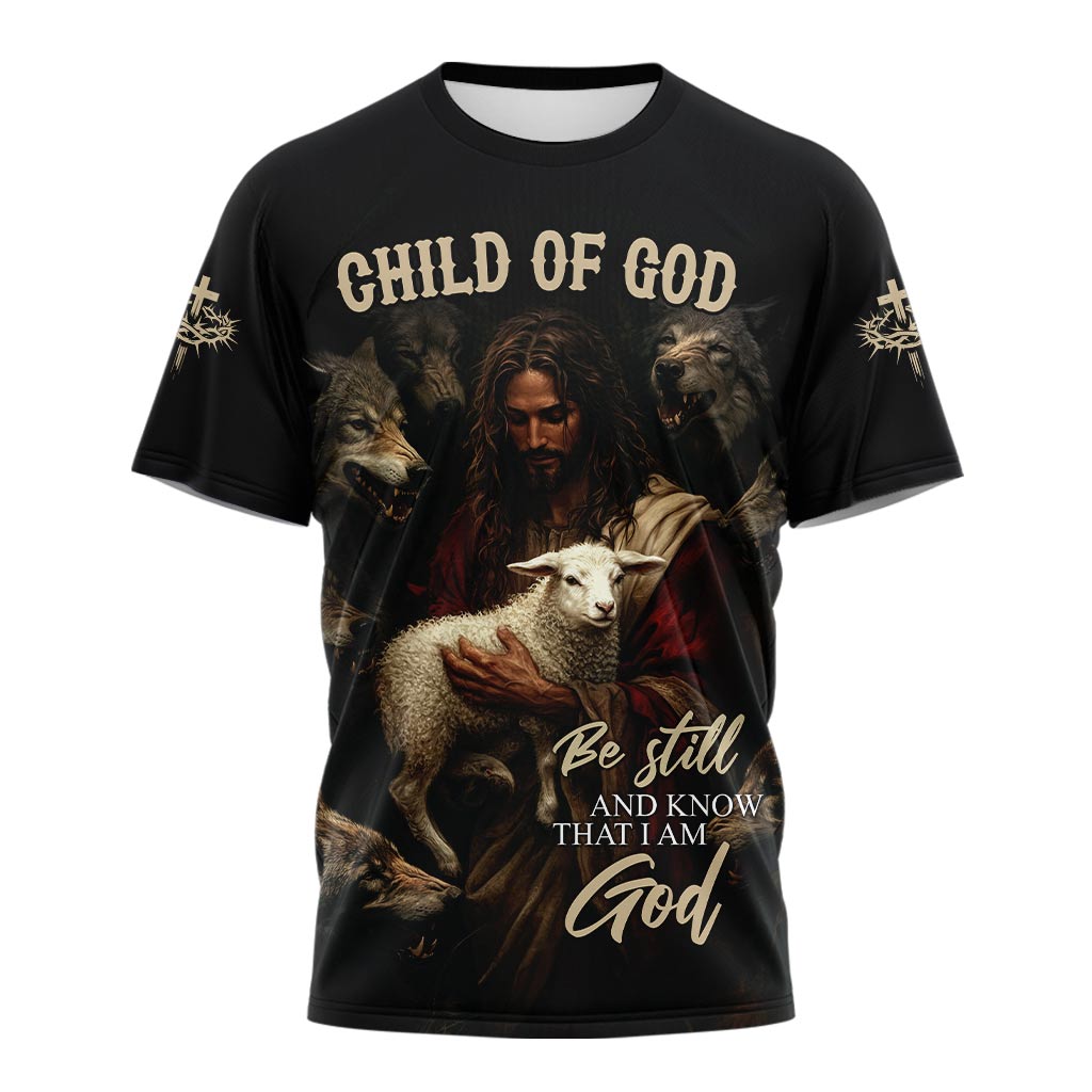 Be Still And Know That I Am God 3D TShirt