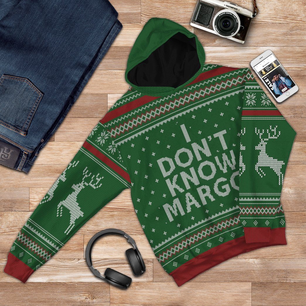  I Dont Know Margo National Lampoon Christmas Vacation Ugly Custom Tshirt Hoodie Apparel