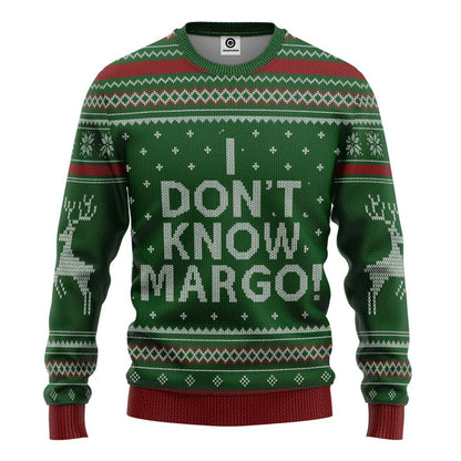  I Dont Know Margo National Lampoon Christmas Vacation Ugly Custom Tshirt Hoodie Apparel