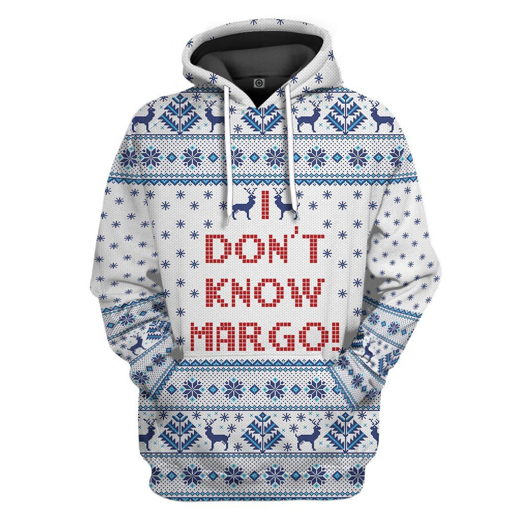  I Dont Know Margo National Lampoons Christmas Vacation Ugly Sweater Custom Tshirt Hoodie Apparel