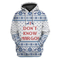  I Dont Know Margo National Lampoons Christmas Vacation Ugly Sweater Custom Tshirt Hoodie Apparel