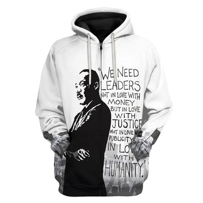  Martin Luther King We Need Leaders Not In Love With Money Tshirt Hoodie Apparel