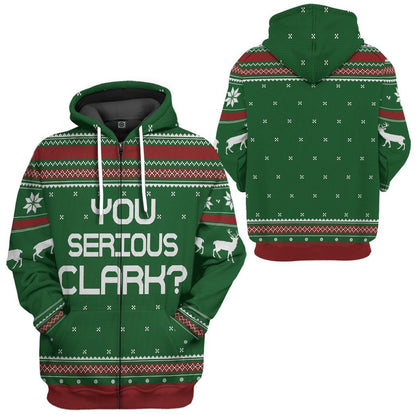  You Serious Clark Green National Lampoons Christmas Vacation Ugly Custom Tshirt Hoodie Apparel