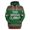  You Serious Clark Green National Lampoons Christmas Vacation Ugly Custom Tshirt Hoodie Apparel