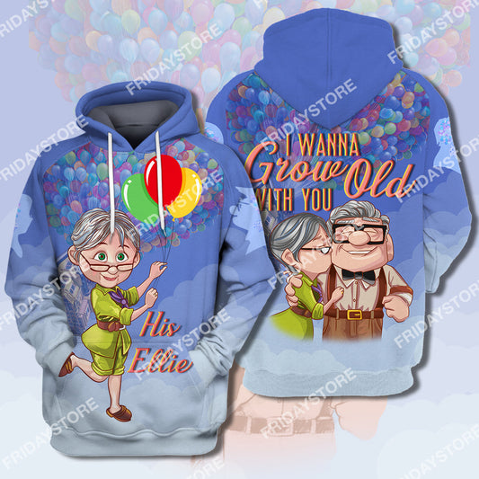  DN Up T-shirt I Wanna Grow Old With You Up Couple His Ellie T-shirt Awesome DN Up Hoodie Sweater Tank