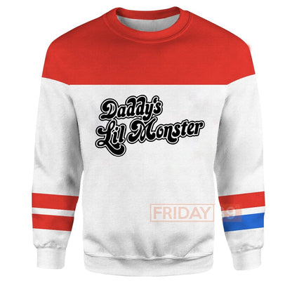  DC H.Quinn Shirt H.Quinn Daddy's Lil Monster 3D Print Shirt Amazing DC H.Quinn Hoodie DC H.Quinn Cosplay Costume