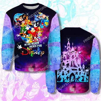  DN T-shirt We Are Never Too Old For Disney T-shirt Awesome High Quality DN Hoodie Sweater Tank