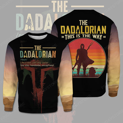 Mandalorian Starwars Father T-Shirt Father'S Day Gift Dadalorian This Is The Way T-Shirt Starwars Hoodie Long Sleeve - Trendy Gift For Men & Women