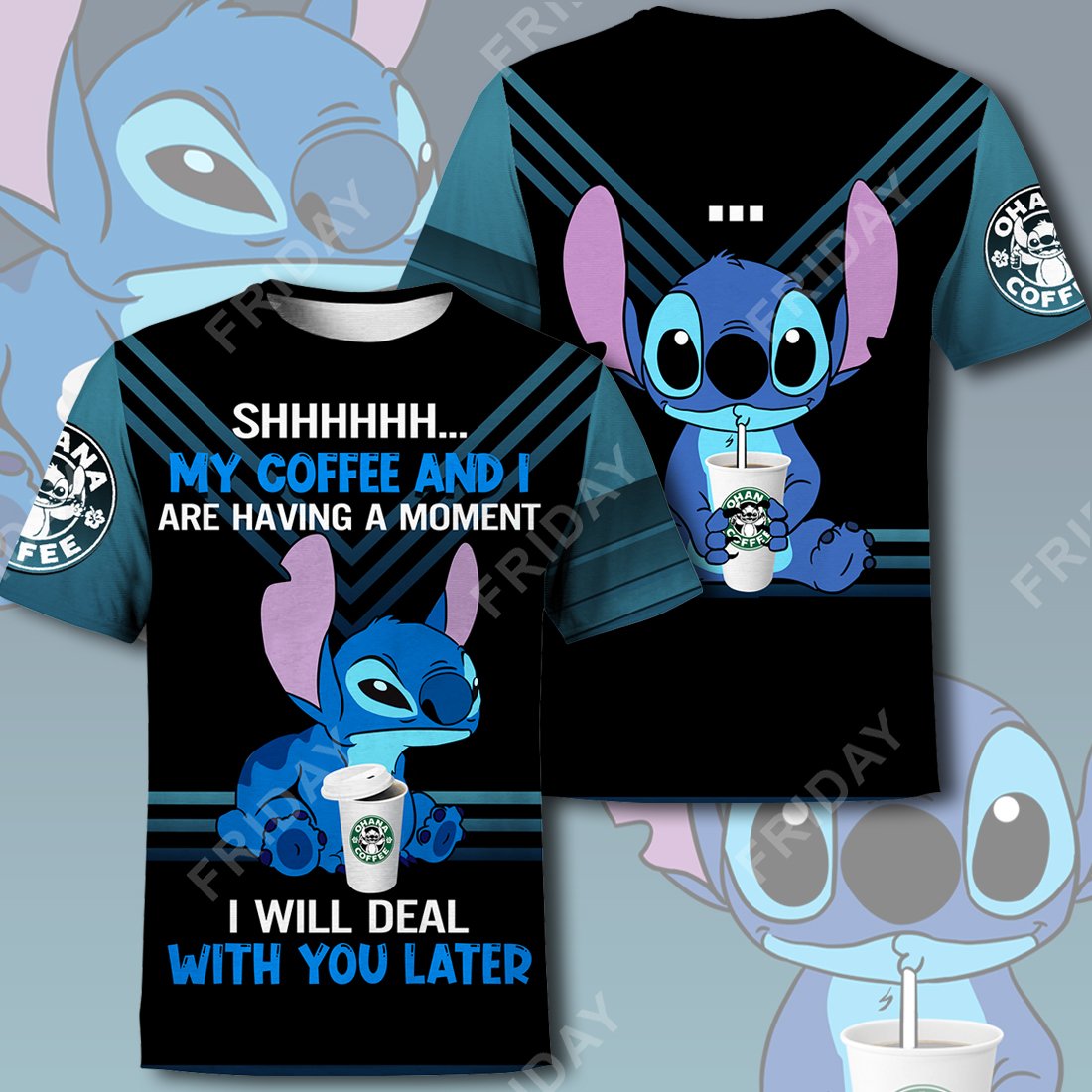  LAS T-shirt My Coffee And I Are Having A Moment T-shirt Awesome High Quality DN Stitch Hoodie Sweater Tank