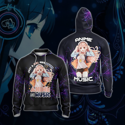 Just a girl who loves anime and music T-shirt Zip Hoodie Pullover Hoodie